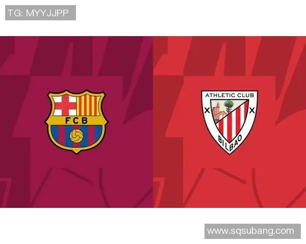 巴萨与毕尔巴鄂激情对决西超杯直播全程回顾与精彩瞬间分析